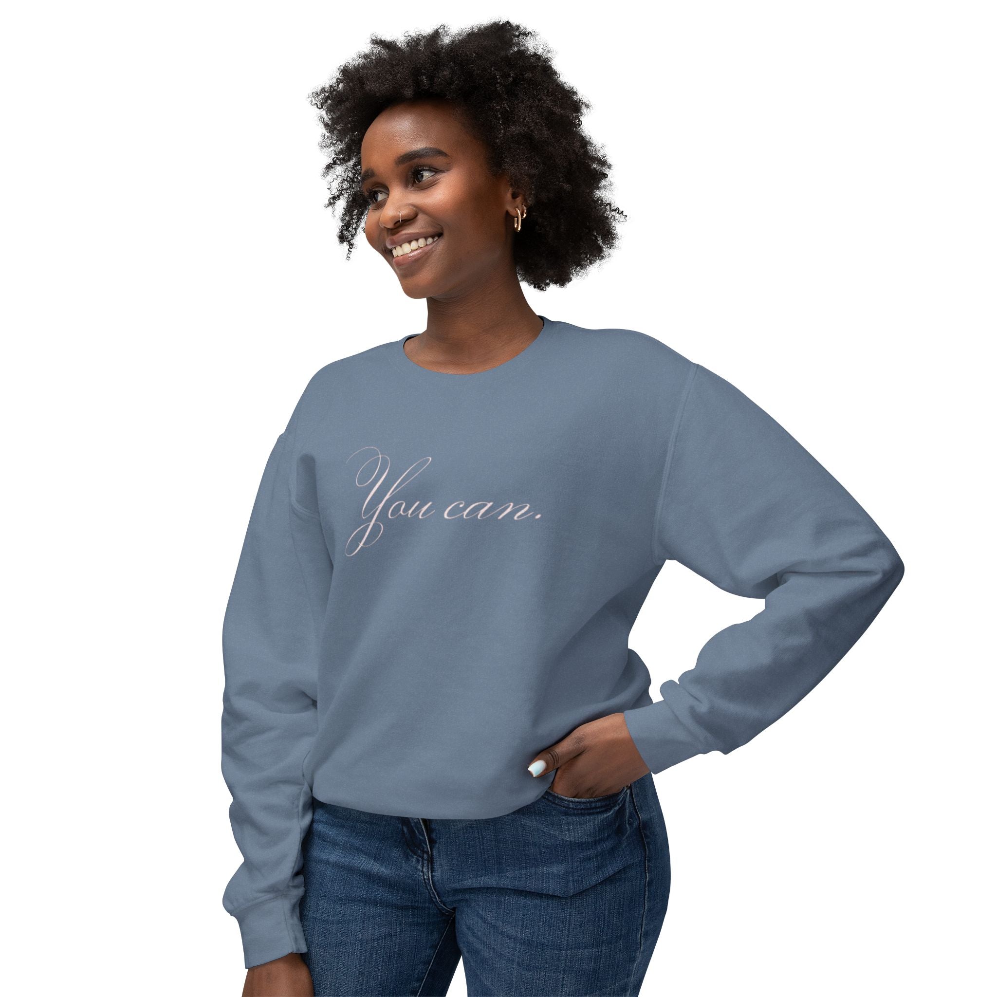 You Can Sweatshirt