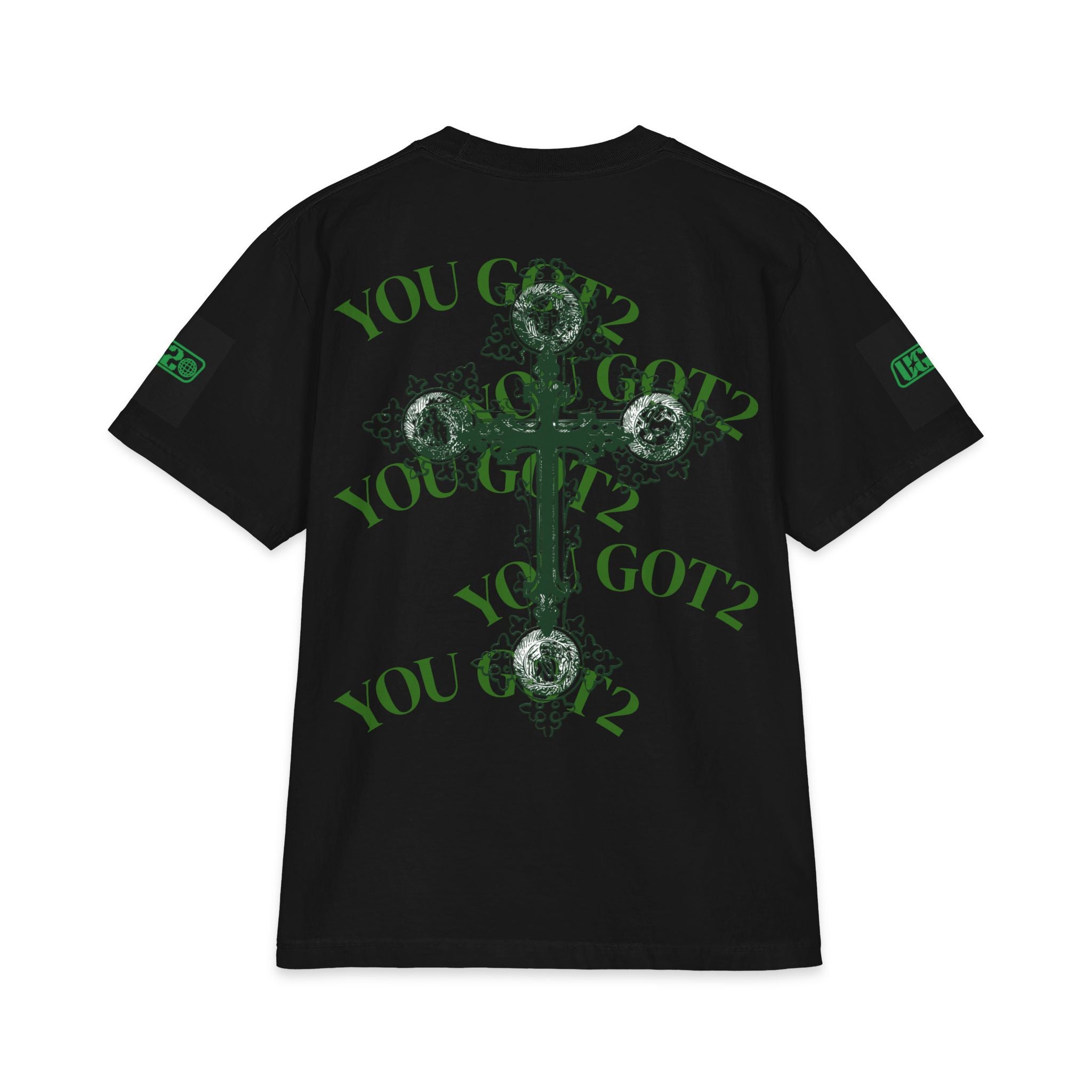 Fearless Green Graphic Tee — "You Got2" Back Print