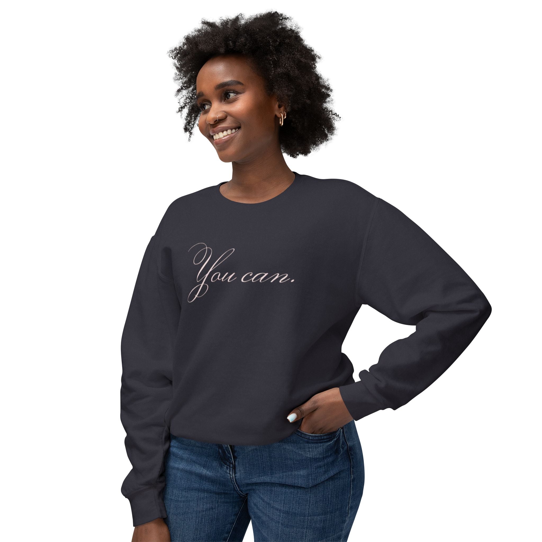 You Can Sweatshirt